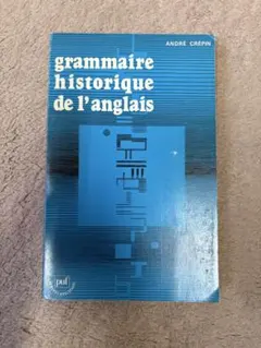 Crépin (1978) Grammaire historique