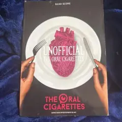THE ORAL CIGARETTES 「UNOFFICIAL」