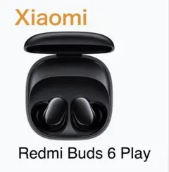 Xiaomi Redmi Buds 6 Play ワイヤレスイヤホン ブラック