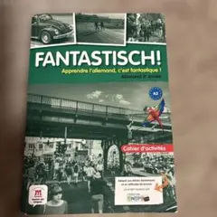 FANTASTISCH! Allemand 3e année 学習テキスト