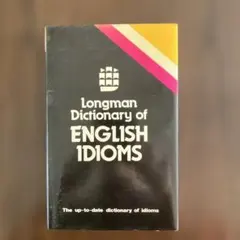 Longman Dictionary of English Idioms