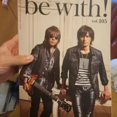 B'z be with! vol.69 2006年3月号 - メルカリ