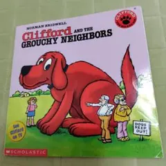 Clifford and the Grouchy Neighbors 英語絵本