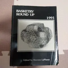 BASKETRY ROUND UP 1991