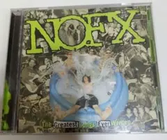 NOFX／Greatest Songs Ever Written By Us