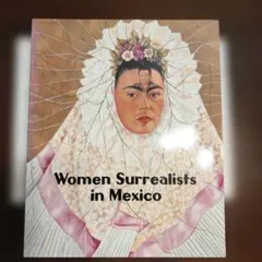 Women Surrealists in Mexico