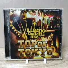 ILLMATIC BUDDHA MC'S TOP OF TOKYO CD