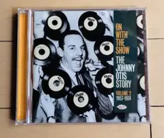 ON WITH THE SHOW:JOHNNY OTIS STORY VOL.２