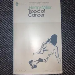Henry Miller Tropic of Cancer