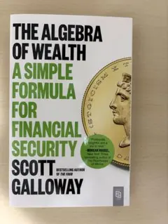 The Algebra of Wealth Scott Gallowayのサムネイル
