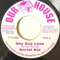 Serial Kid／Shy Guy Look／48 Hours Riddim