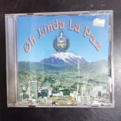Oh Linda La Paz ボリビア輸入盤CD　フォルクローレ