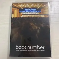 back number All Our Yesterdays Tour 2017