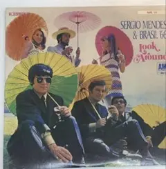 Sergio Mendes & Brasil '66 / Look Around