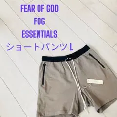 FEAR OF GOD ESSENTIALS ショートパンツ FOG L 初期