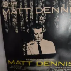 マット・デニス　MATT DENNIS PLAY AND SINGNGS