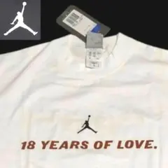 【希少新品】 JORDAN 18 YEARS OF LOVE シャツ ジョーダン
