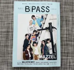 BPASS 2023年07月号 MAZZEL特集