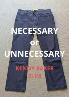 極上美品 N.O.UN KENNY BAKER SLIM 34in