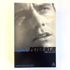 The Films of Peter Weir 2nd Edition