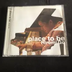 place to be