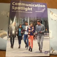 Communication Spotlight Intermediate