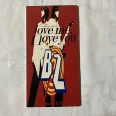 love me, I love you-B'z(希少8cmCDSケース付) - メルカリ