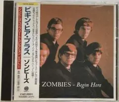 The Zombies / Begin Here Plus