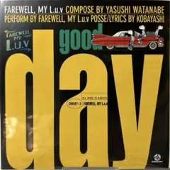 GOOD DAY Farewell,My L.u.v ジャパレゲ レゲエレコード