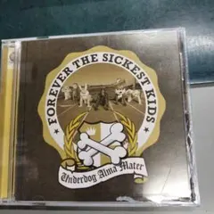 Forever The Sickest kids　Underdog Alma