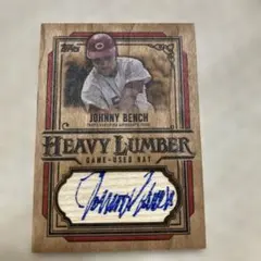 Johnny Bench Heavy Lumber サイン入りカード