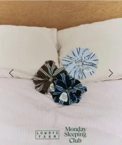 LOWRYSFARM monday sleeping club BIGシュシュ