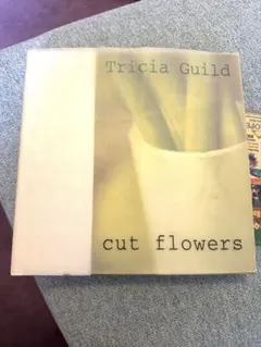 洋書『Tricia Guild cut flowers』