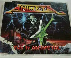 ANIMETAL This is ANIMETAL