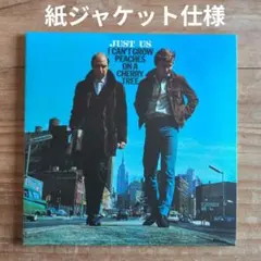 ジャスト・アス/アイ・キャント・グロウ・ピーチーズ・オン・ア・チェリー・トゥリー