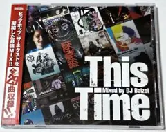 「This Time」Mixed by DJ BOLZOI（MIXCD）