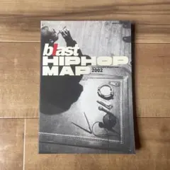 blast HIPHOP MAP 2002 シンコーミュージック