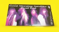 サンプル盤　 Good Morning Satellite DEAD ENDのサムネイル