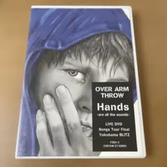 OVER ARM THROW/Hands-are all the sounds-