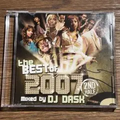 【DJ DASK】THE BEST OF 2007 2nd half