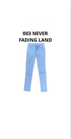 003 NEVER FADING LAND ライトブルー パンツ