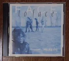 フェイス・トゥ・フェイス『ワン・ビッグ・デイ』CD 日本盤