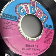 Dennis Brown Should I /Joe Gibbs ルーツレゲエ