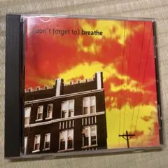 (Don't Forget To) Breathe エモ　emo