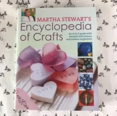 MARTHA STEWART'S Encyclopedia of Crafts