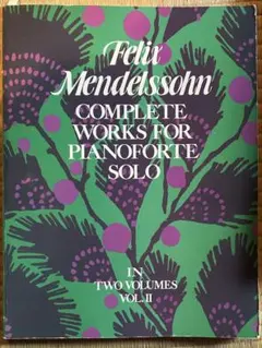 Felix Mendelssohn Complete Works Vol. II