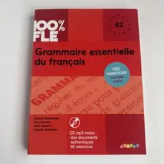 Grammaire essentielle du français B2
