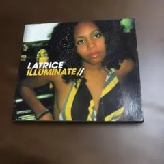 LATRICE ILLUMINATE CD