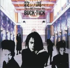 ＊中古CD BUCK-TICKバクチク/殺シノ調べ