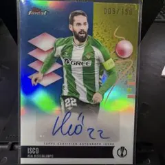 Isco Topps Finest 直筆サイン 150枚限定